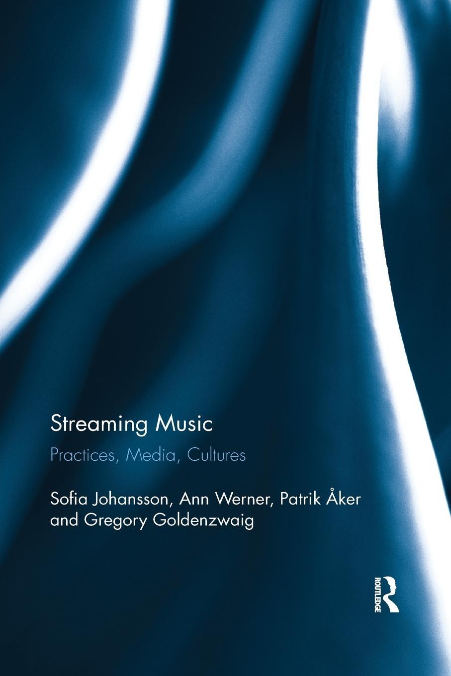 Cover: 9780367208059 | Streaming Music | Practices, Media, Cultures | Sofia Johansson (u. a.)