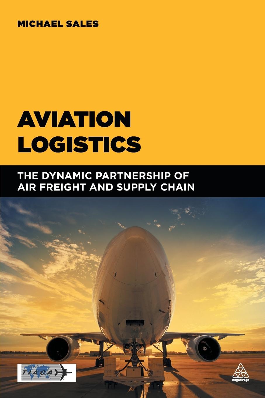 Cover: 9780749472702 | Aviation Logistics | Michael Sales | Taschenbuch | Englisch | 2016