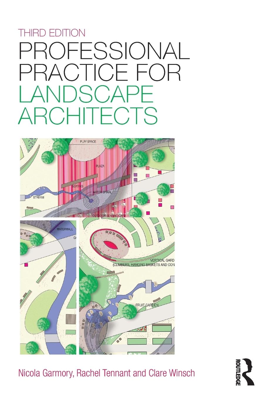 Cover: 9781138785977 | Professional Practice for Landscape Architects | Tennant (u. a.)