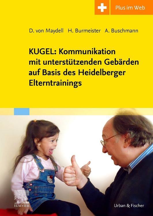 Cover: 9783437445668 | KUGEL: Kommunikation mit unterstützenden Gebärden auf Basis des...