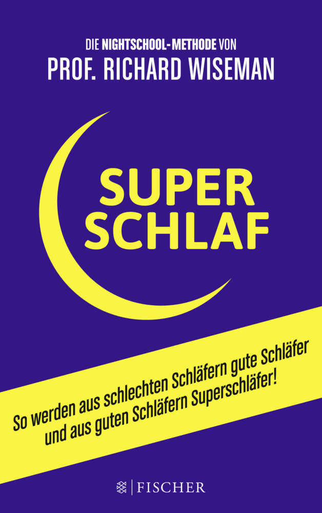 Cover: 9783596198801 | SUPERSCHLAF | Richard Wiseman | Taschenbuch | 345 S. | Deutsch | 2015