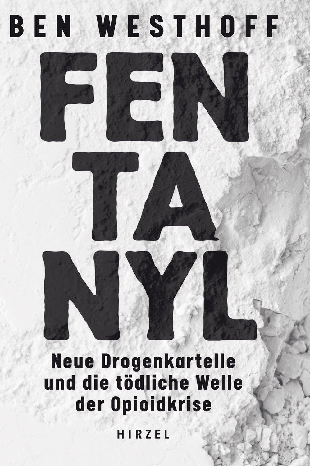 Cover: 9783777628523 | Fentanyl | Neue Drogenkartelle und die tödliche Welle der Opioidkrise