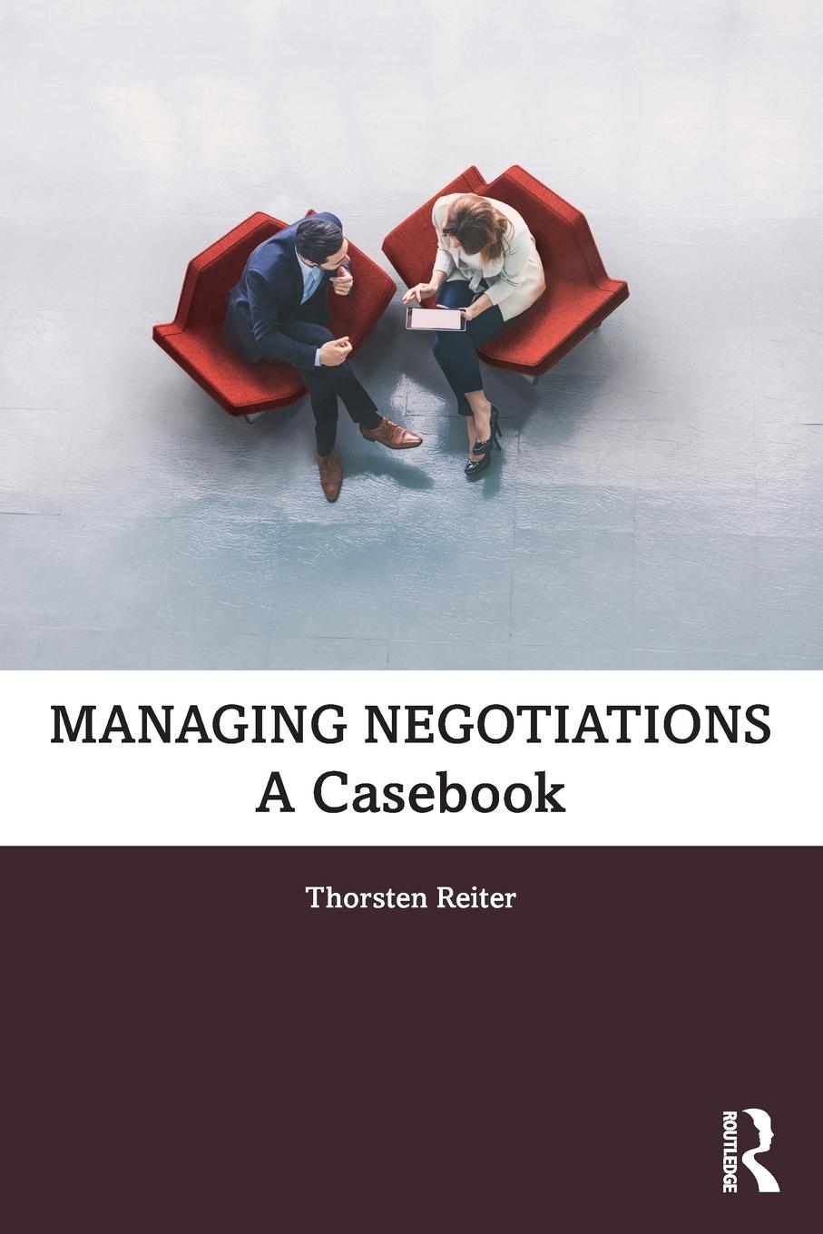 Cover: 9780367615352 | Managing Negotiations | A Casebook | Thorsten Reiter | Taschenbuch