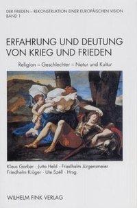 Cover: 9783770535392 | Erfahrung und Deutung von Krieg und Frieden: Religion -...