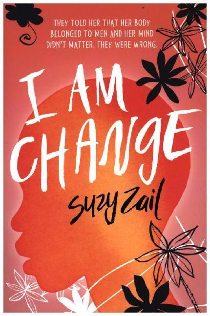 Cover: 9781406397581 | I Am Change | Suzy Zail | Taschenbuch | Kartoniert / Broschiert | 2020