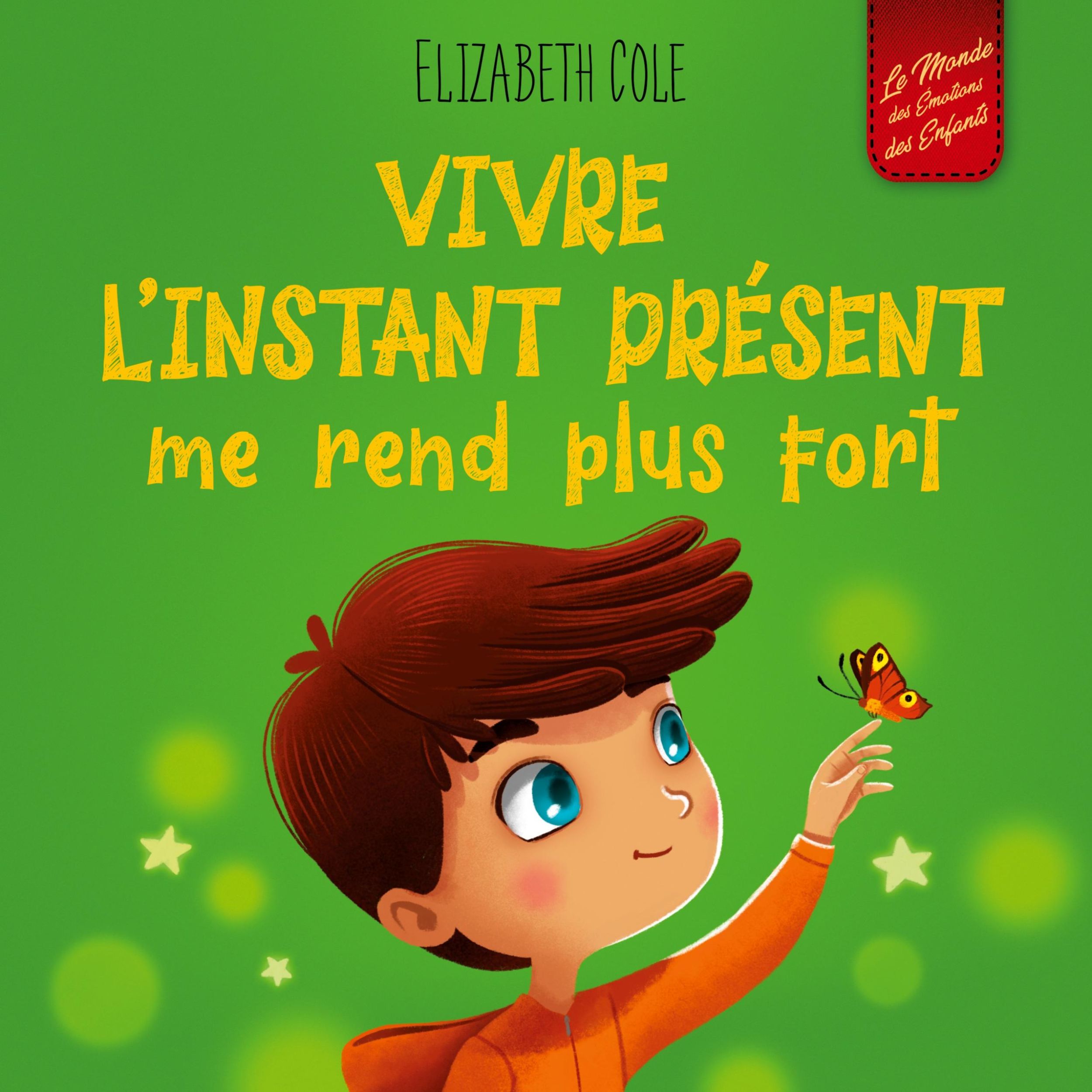 Cover: 9781957457536 | Vivre l'instant présent me rend plus fort | Elizabeth Cole | Buch