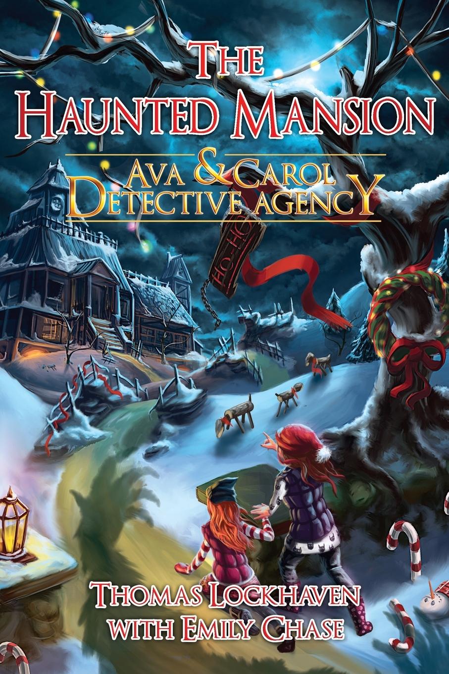 Cover: 9781947744158 | The Haunted Mansion (Book 3) | Ava &amp; Carol Detective Agency | Buch