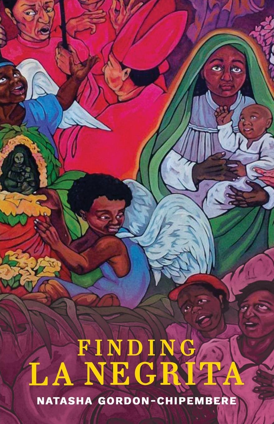 Cover: 9781938841897 | Finding La Negrita | Natasha Gordon-Chipembere | Taschenbuch | 2022