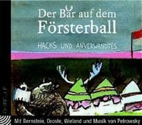 Cover: 9783359010739 | Der Bär auf dem Försterball | Hacks und Anverwandtes, CD, Ohr-Eule