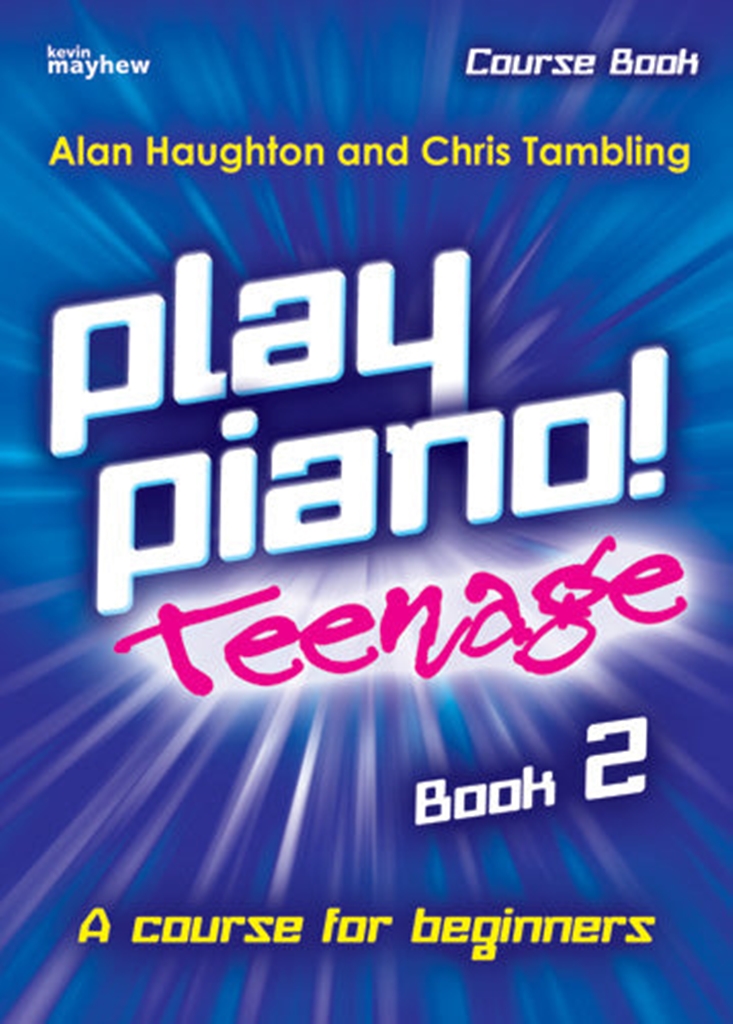 Cover: 9790570247240 | Play Piano! Teenage - Book 2 | A course for teenage beginners. Grade 2