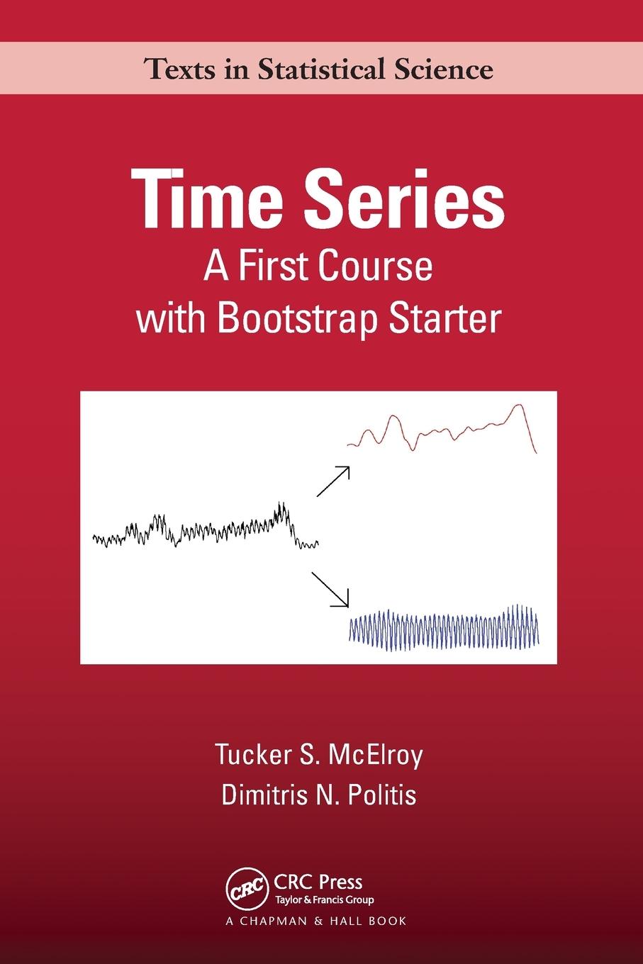 Cover: 9781032083308 | Time Series | A First Course with Bootstrap Starter | Mcelroy (u. a.)