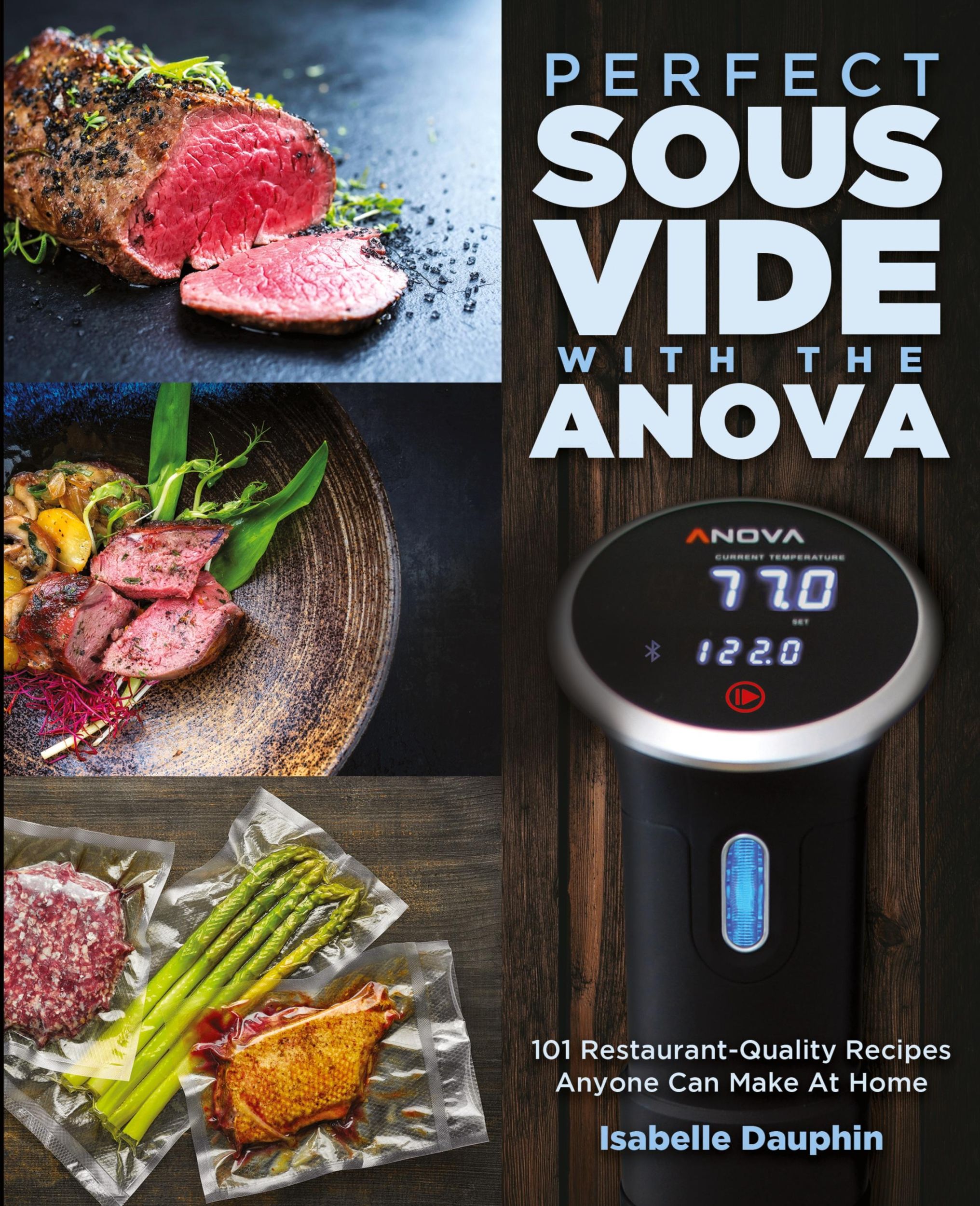 Cover: 9781949314854 | Perfect Sous Vide with the Anova | Isabelle Dauphin | Taschenbuch