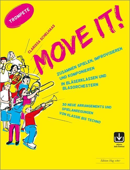 Cover: 9783038071358 | Move it! - Trompete | Clarissa Schelhaas | Broschüre | 36 S. | Deutsch