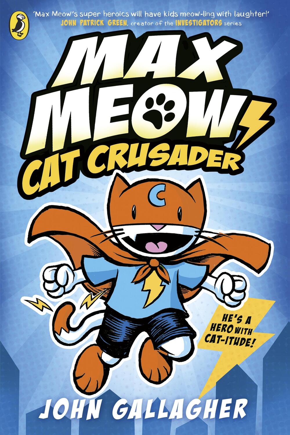 Cover: 9780241711583 | Max Meow Book 1: Cat Crusader | John Gallagher | Taschenbuch | 240 S.