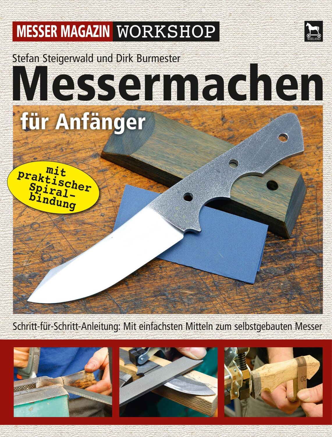 Cover: 9783938711811 | Messermachen für Anfänger | Stefan Steigerwald (u. a.) | Taschenbuch