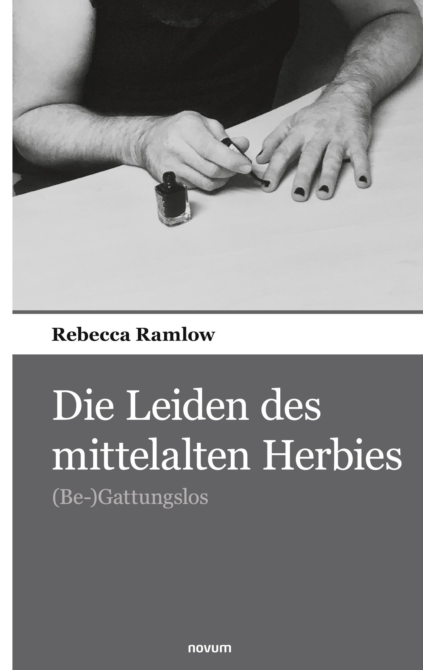 Cover: 9783903468085 | Die Leiden des mittelalten Herbies | (Be-)Gattungslos | Rebecca Ramlow