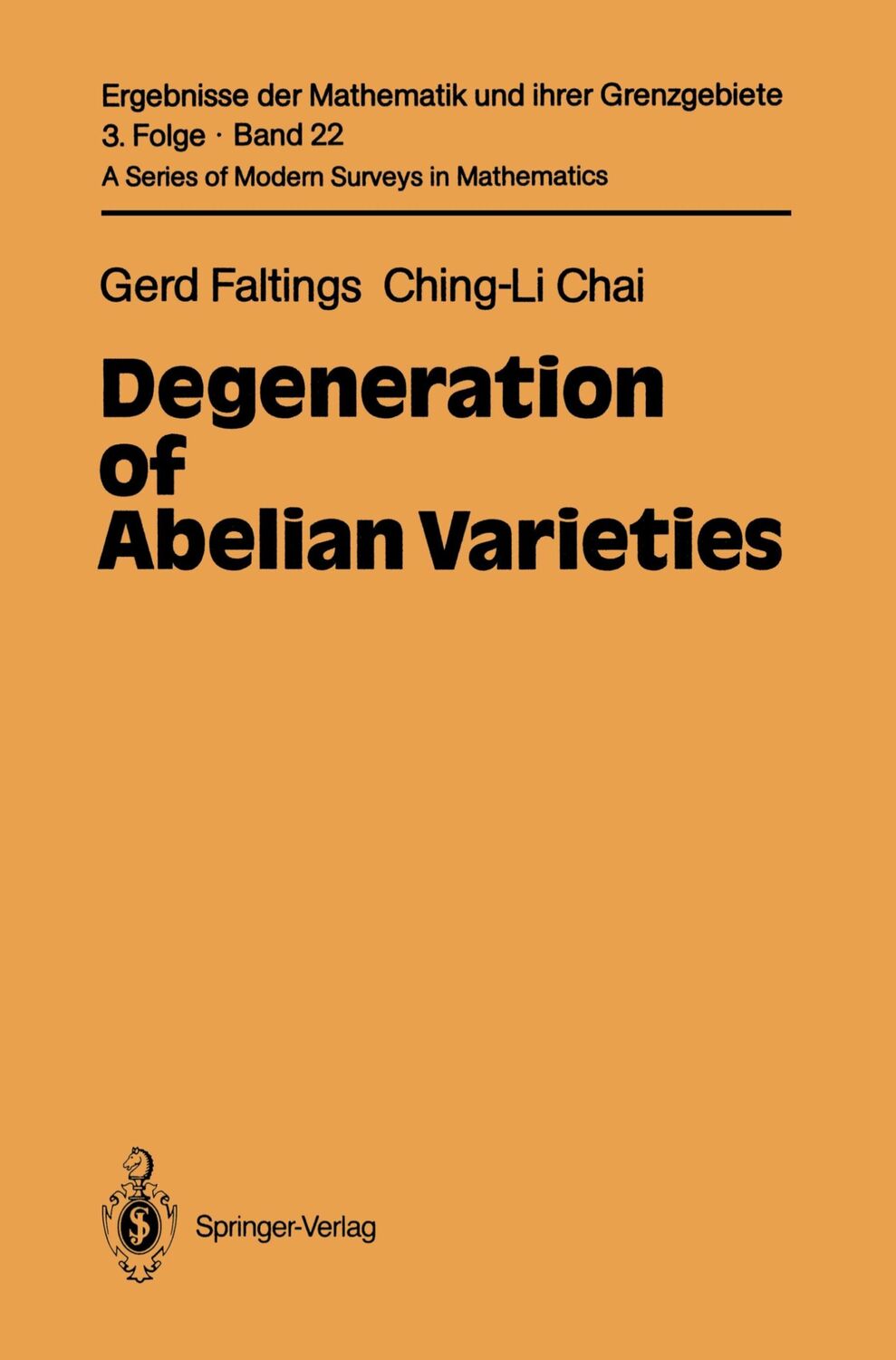 Cover: 9783540520153 | Degeneration of Abelian Varieties | Ching-Li Chai (u. a.) | Buch | xii