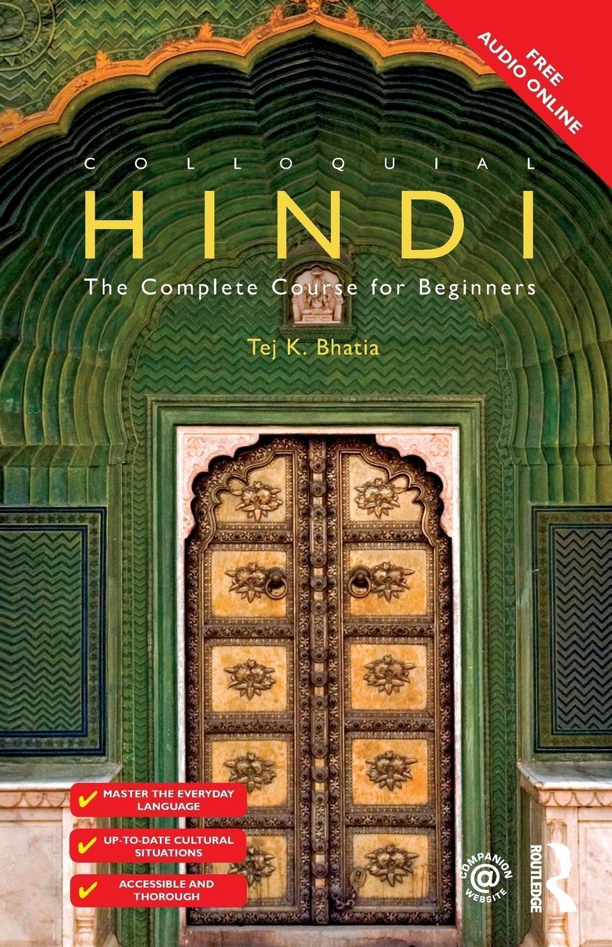 Cover: 9781138949720 | Colloquial Hindi | The Complete Course for Beginners | Tej K Bhatia