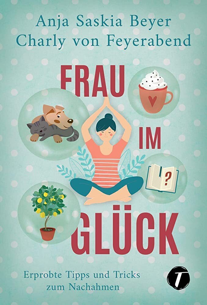 Cover: 9782496701319 | Frau im Glück | Erprobte Tipps und Tricks zum Nachahmen | Taschenbuch