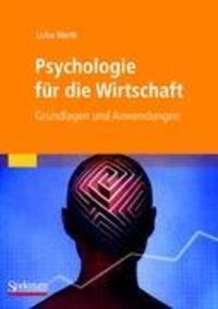 Cover: 9783827425805 | Psychologie für die Wirtschaft | Grundlagen und Anwendungen | Werth