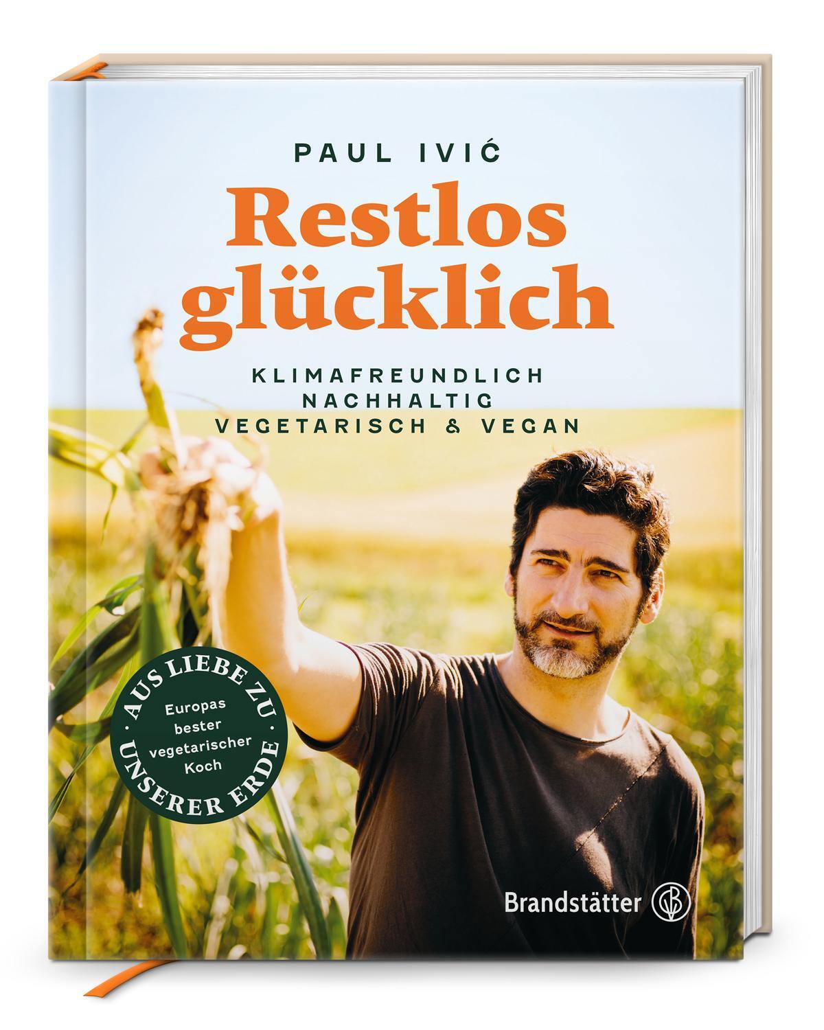 Cover: 9783710604188 | Restlos glücklich | Klimafreundlich, nachhaltig, vegetarisch &amp; vegan