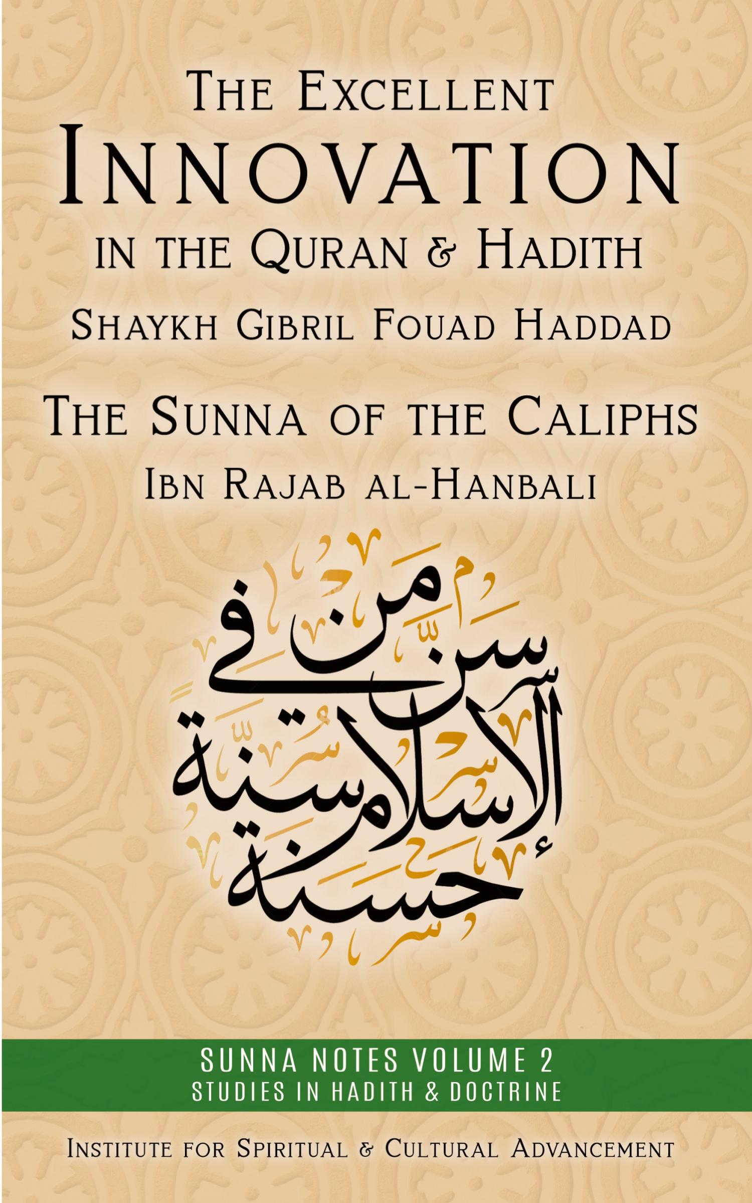 Cover: 9781938058790 | The Excellent Innovation in the Quran and Hadith | Haddad (u. a.)