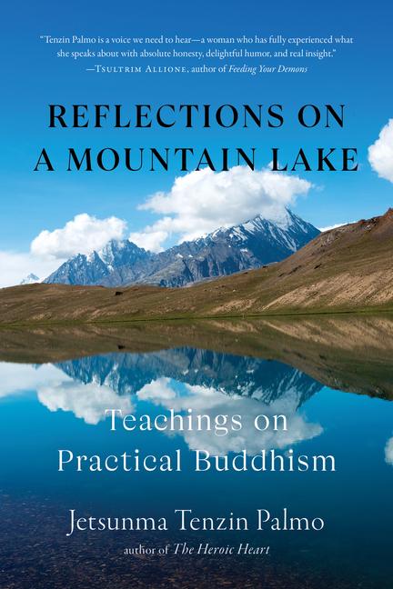 Cover: 9781645471424 | Reflections on a Mountain Lake | Teachings on Practical Buddhism