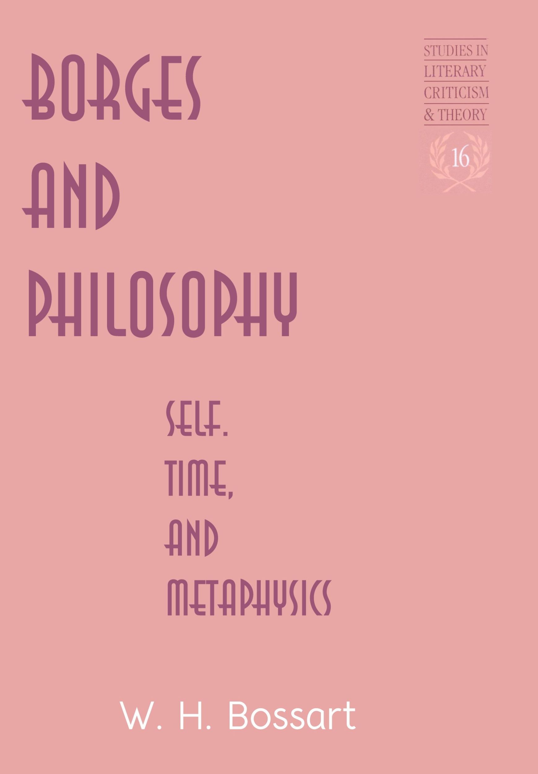 Cover: 9780820461021 | Borges and Philosophy | Self, Time, and Metaphysics | Bossart | Buch