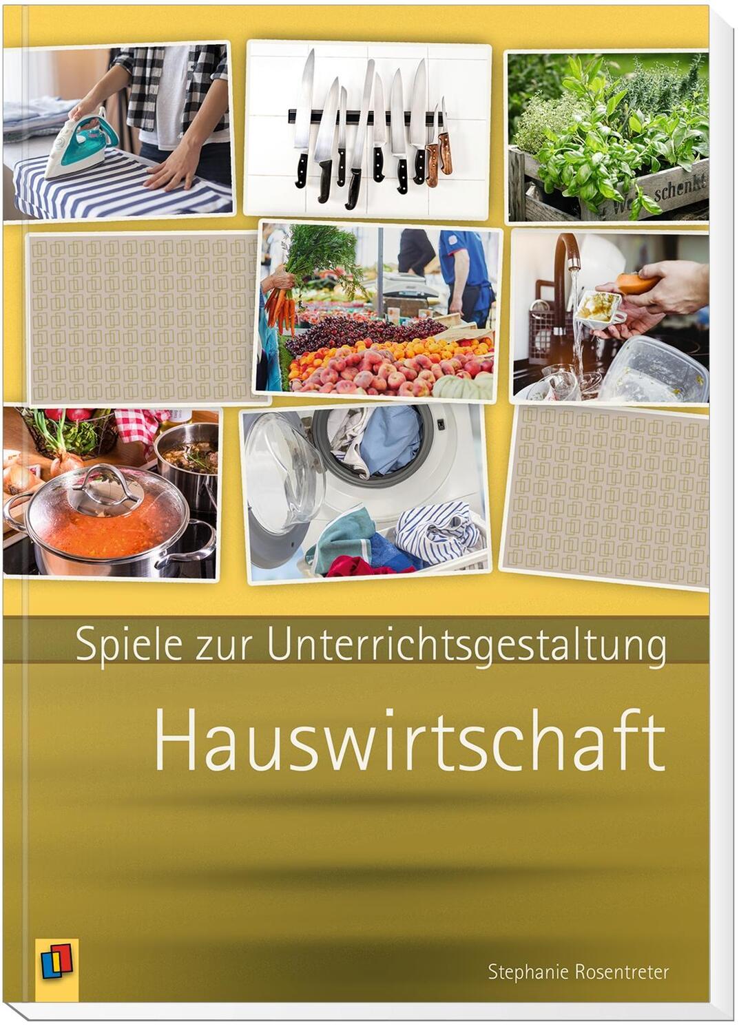 Bild: 9783834642257 | Spiele zur Unterrichsgestaltung - Hauswirtschaft | Rosentreter | Buch