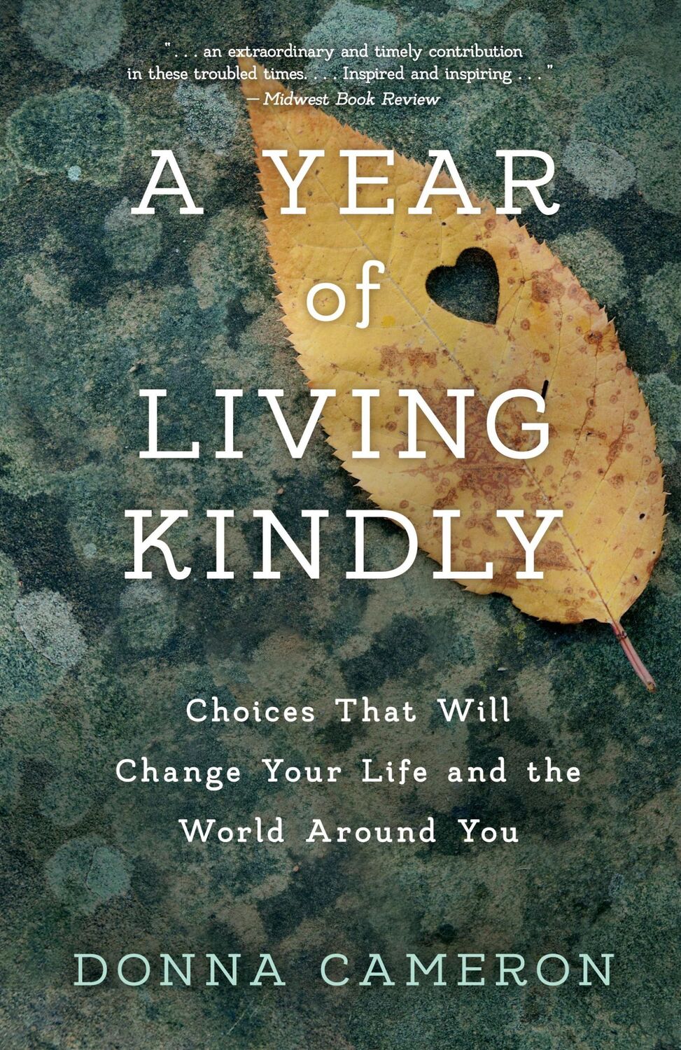 Bild: 9781631524790 | A Year of Living Kindly | Donna Cameron | Taschenbuch | Paperback