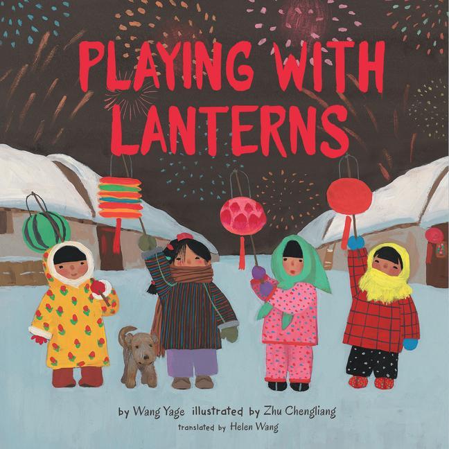 Cover: 9781542029841 | Playing with Lanterns | Wang Yage | Buch | Gebunden | Englisch | 2022