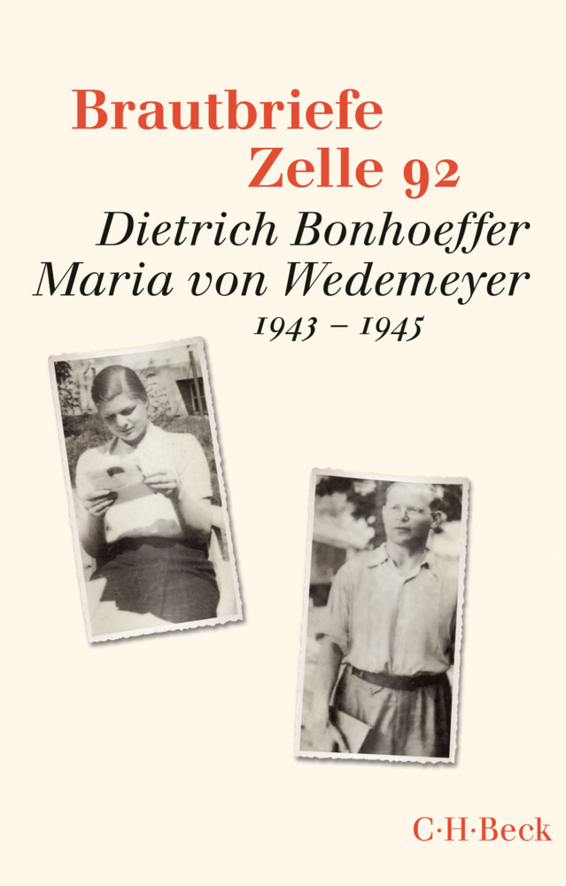 Cover: 9783406685187 | Brautbriefe Zelle 92 | 1943-1945. Nachw.:Bethge, Eberhard | Buch