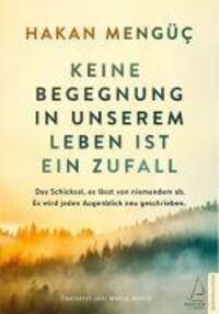 Cover: 9786053117476 | Keine Begegnung in unserem Leben ist ein Zufall | Hakan Mengüc | Buch