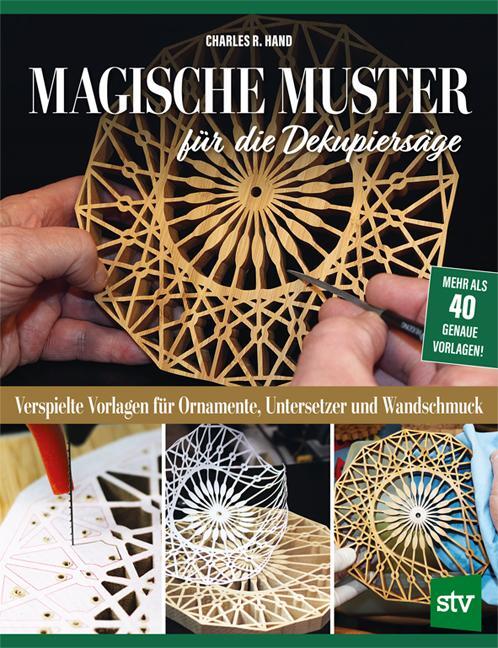 Cover: 9783702022426 | Magische Muster für die Dekupiersäge | Charles R. Hand | Taschenbuch