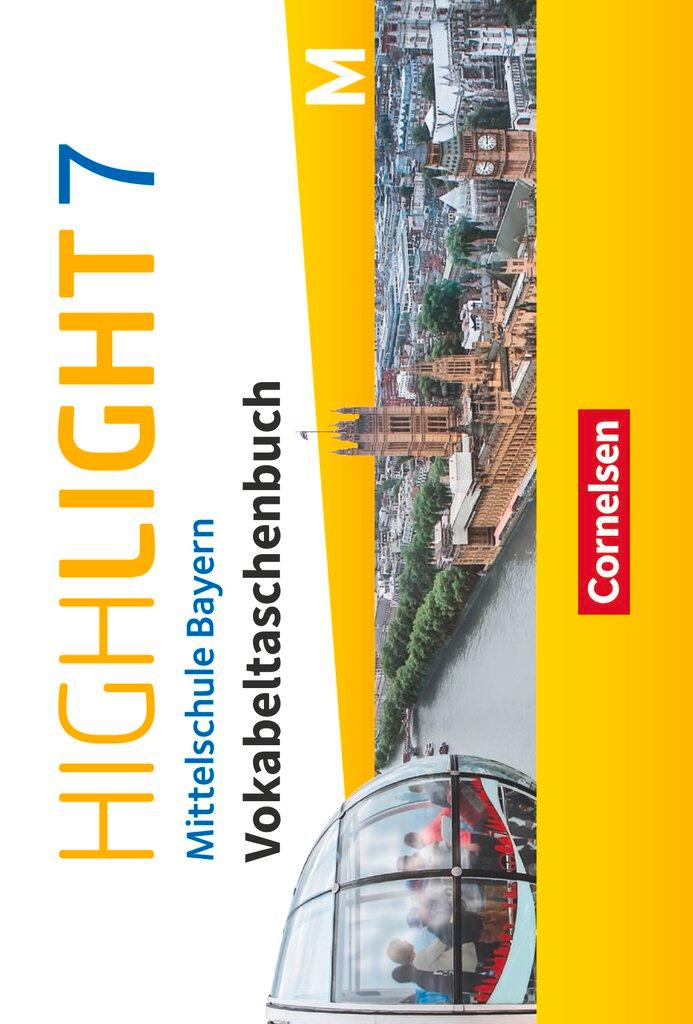 Cover: 9783060361212 | Highlight - Mittelschule Bayern 7. Jahrgangsstufe - Vokabeltaschenbuch