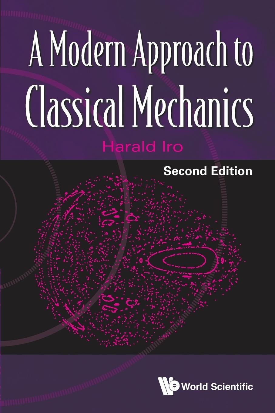 Cover: 9789814704113 | MODERN APPR CLASSIC MECH (2ND ED) | Harald Iro | Taschenbuch | 2015