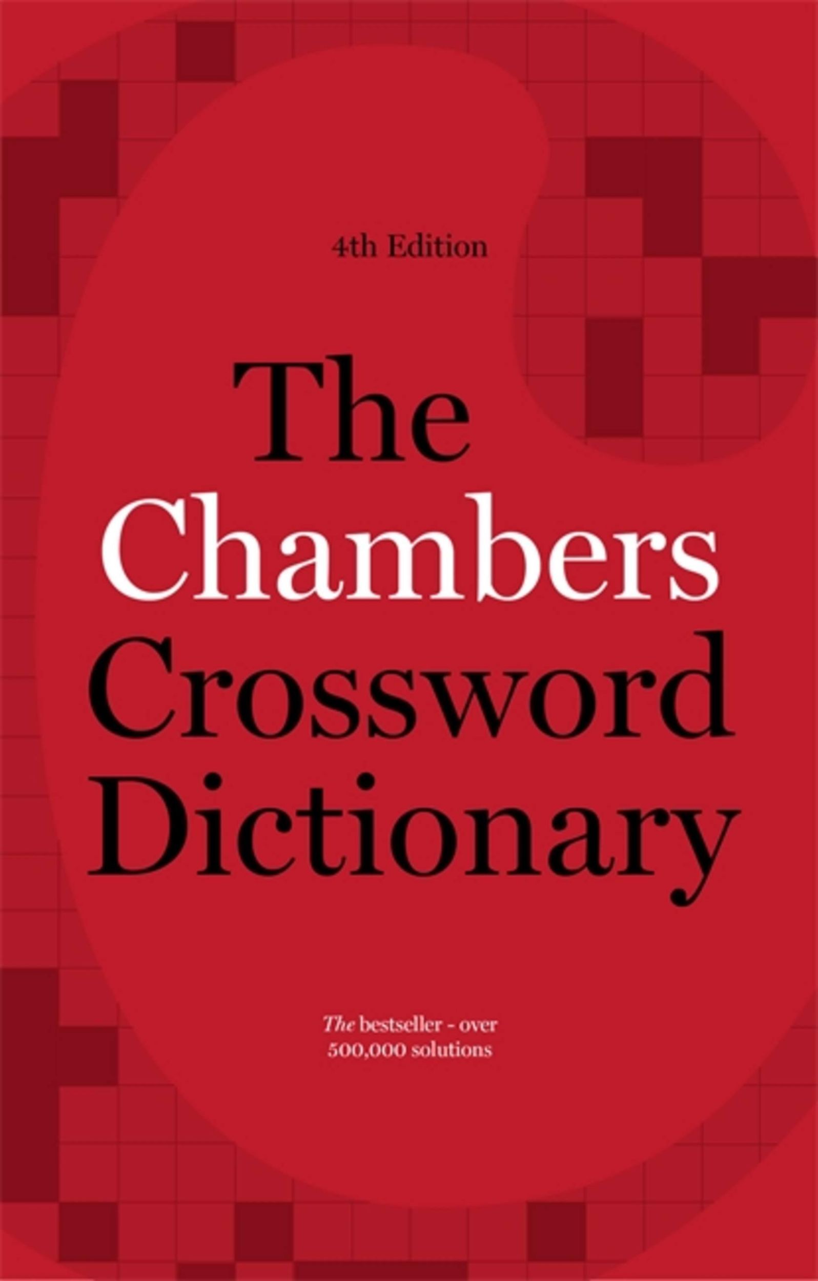 Cover: 9781473608405 | The Chambers Crossword Dictionary, 4th Edition | Chambers | Buch