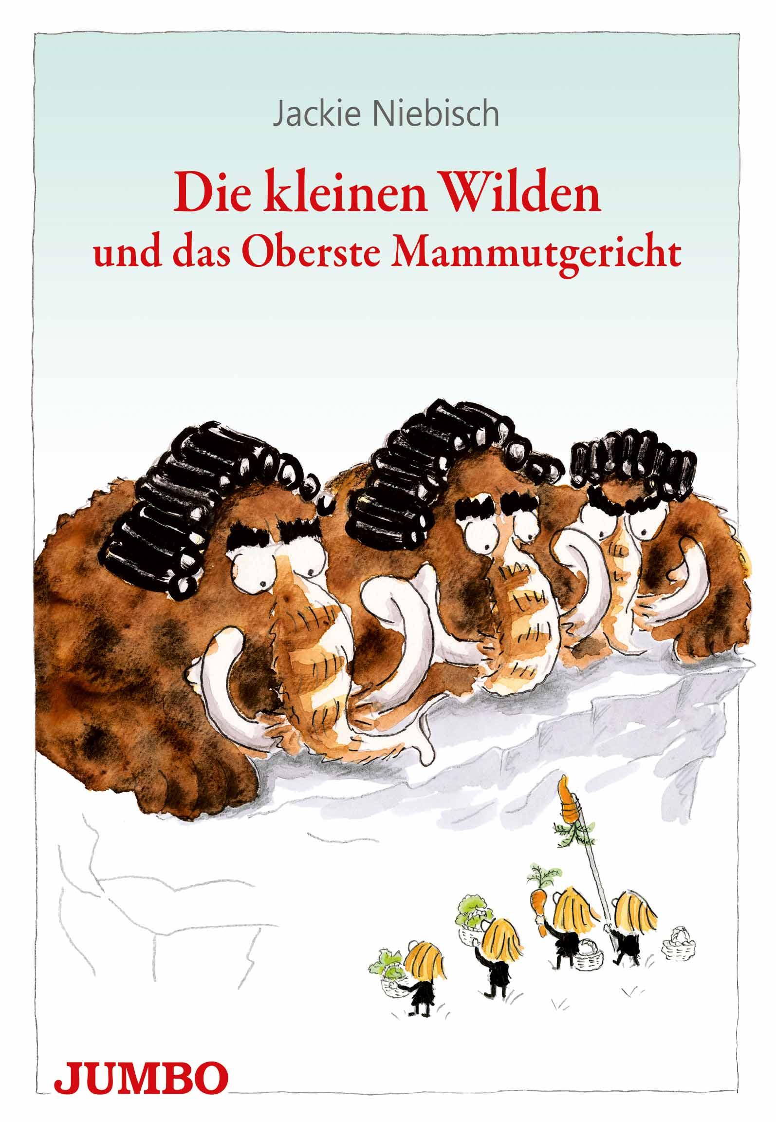 Cover: 9783833736766 | Die kleinen Wilden und das Oberste Mammutgericht | Jackie Niebisch