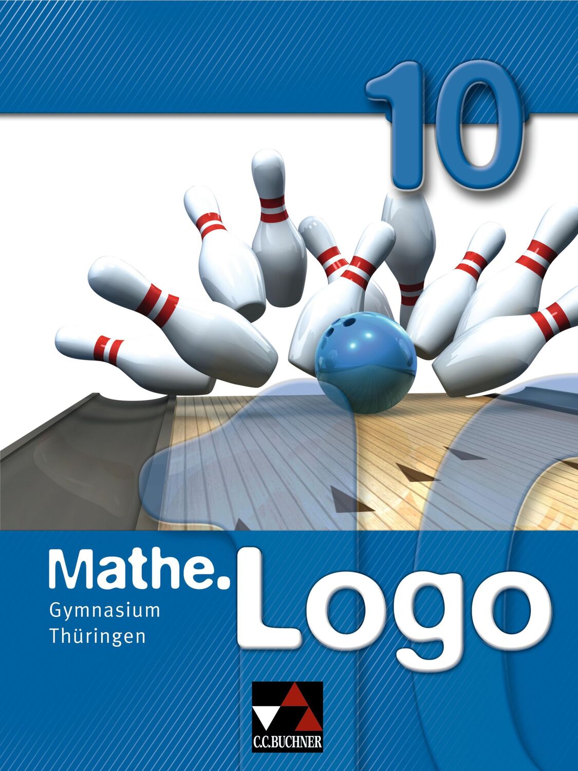 Cover: 9783766184108 | Mathe.Logo 10 Gymnasium Thüringen | Barbara Enghardt (u. a.) | Buch