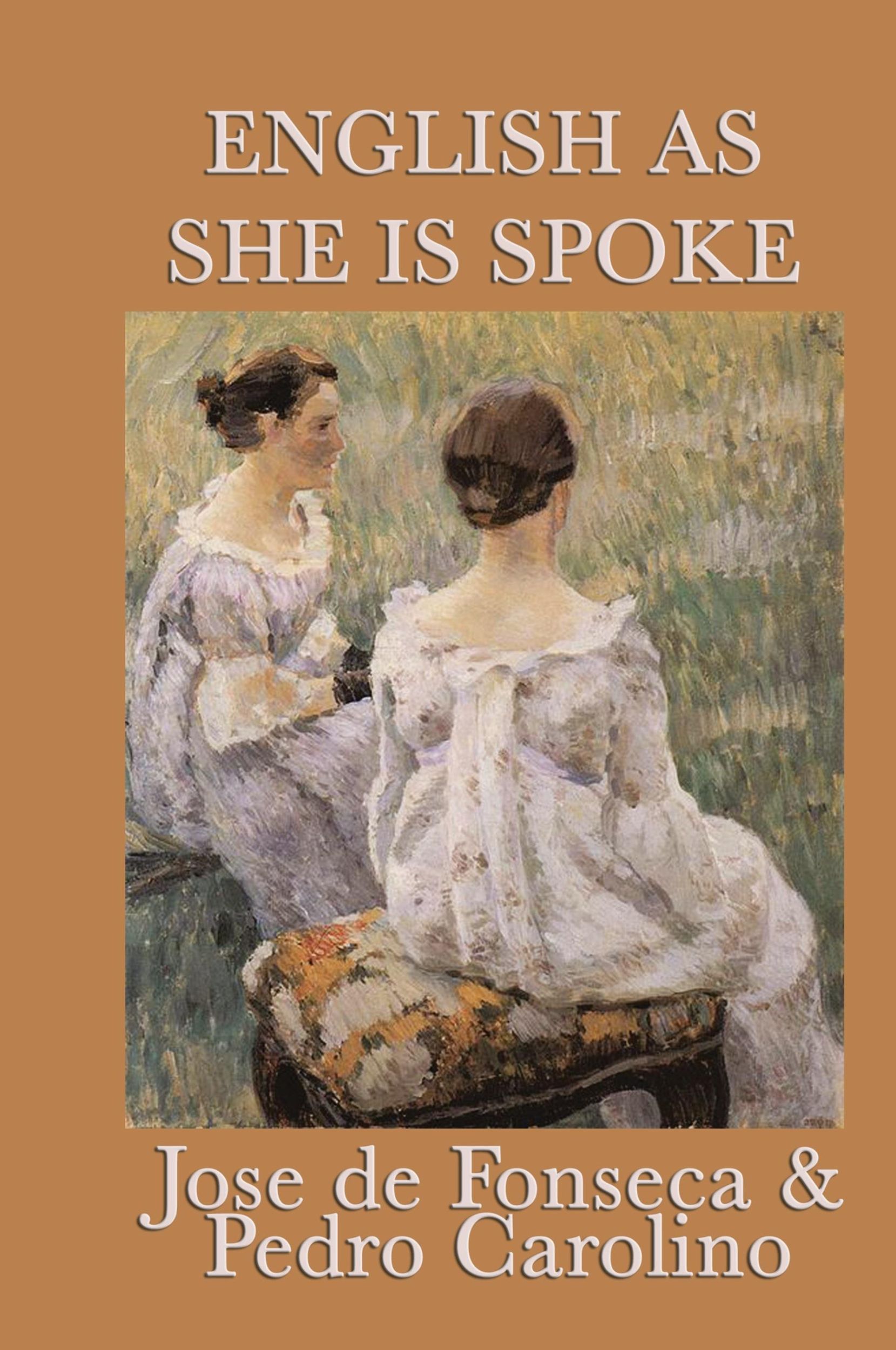 Cover: 9781515429692 | English as She Is Spoke | Jose De Fonseca | Buch | Gebunden | Englisch