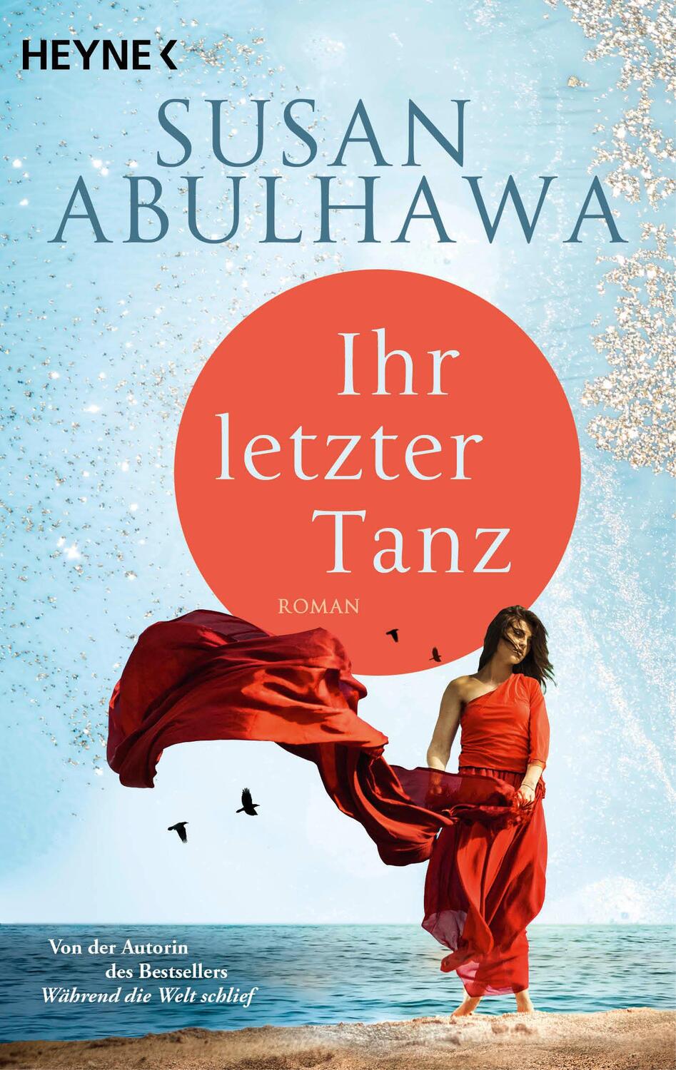 Cover: 9783453443099 | Ihr letzter Tanz | Roman | Susan Abulhawa | Taschenbuch | 464 S.