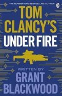 Cover: 9781405922142 | Tom Clancy's Under Fire | Grant Blackwood | Taschenbuch | Englisch