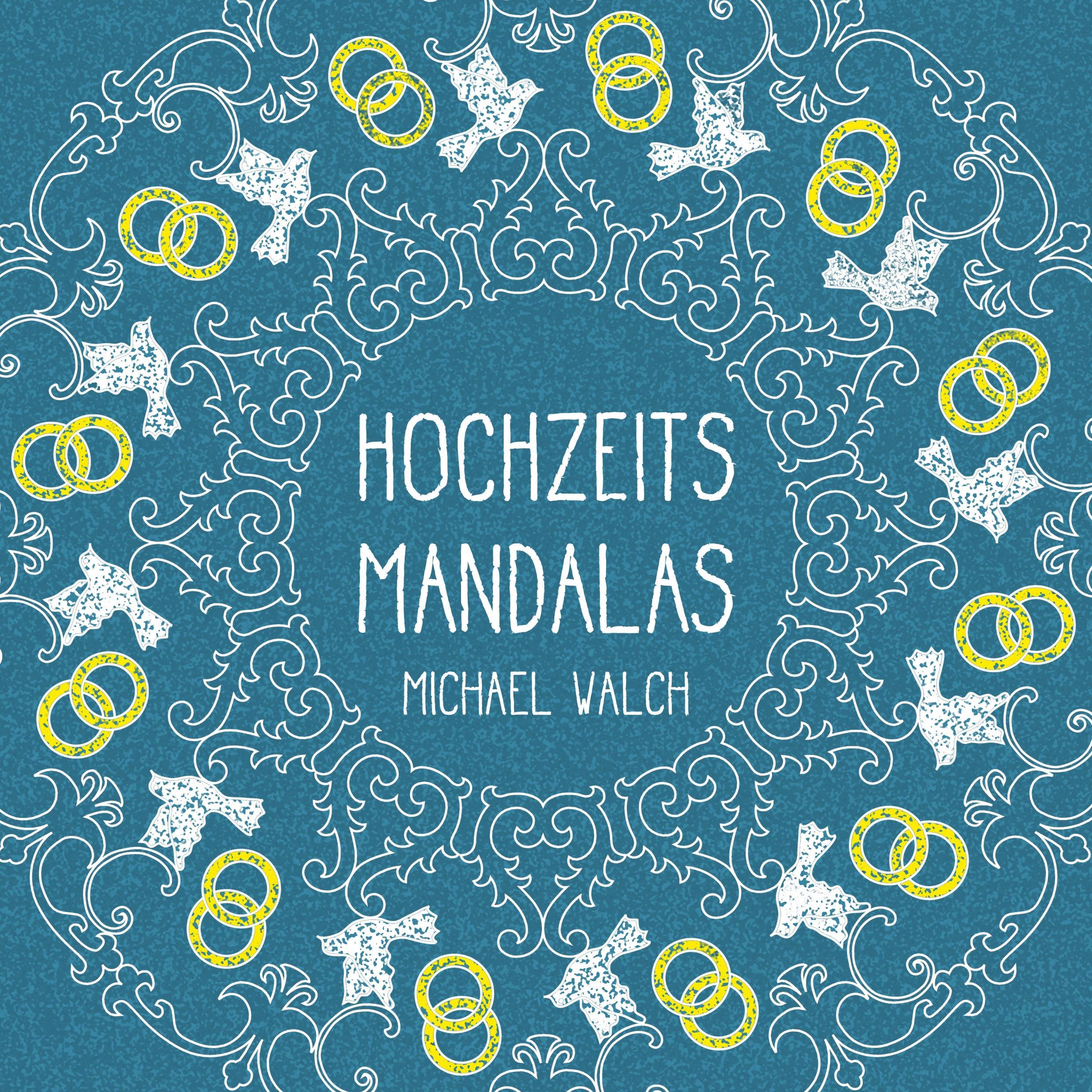 Cover: 9783741275296 | Hochzeits-Mandalas | Michael Walch | Taschenbuch | Paperback | 64 S.