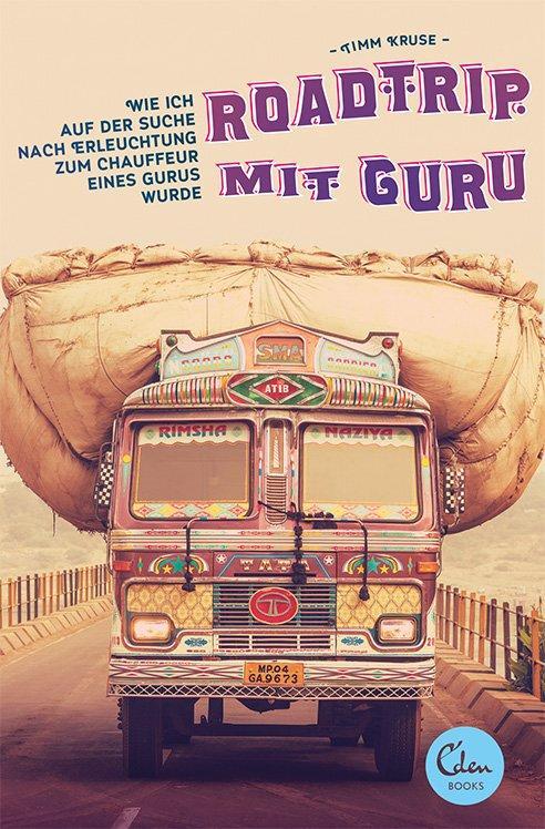 Cover: 9783944296432 | Roadtrip mit Guru | Timm Kruse | Taschenbuch | 336 S. | Deutsch | 2014