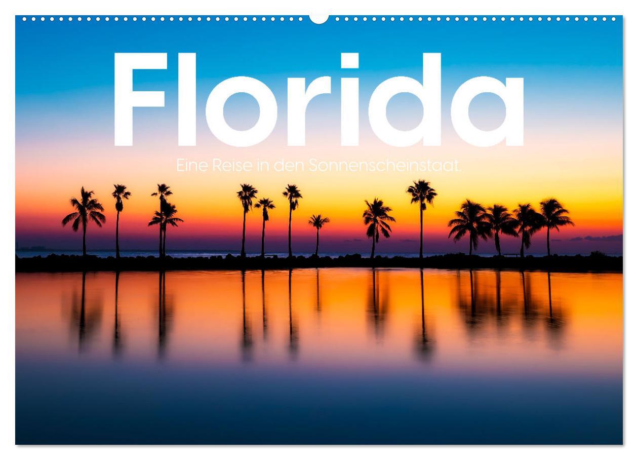 Cover: 9783383917073 | Florida - Eine Reise in den Sonnenscheinstaat. (Wandkalender 2025...