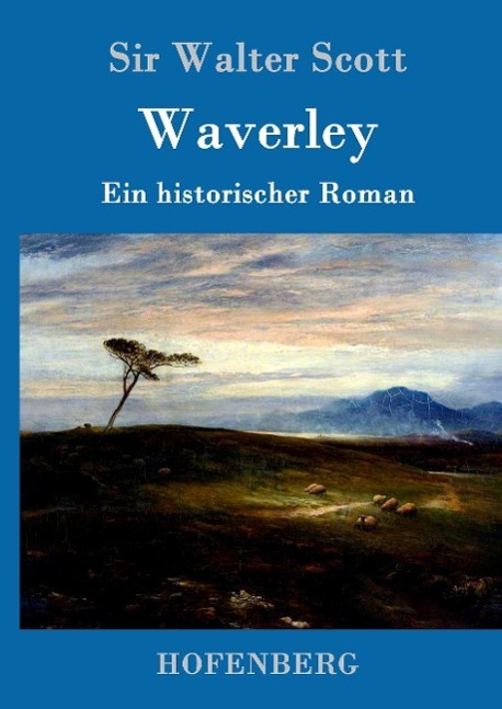 Cover: 9783861991519 | Waverley | oder So war's vor sechzig Jahren | Sir Walter Scott | Buch