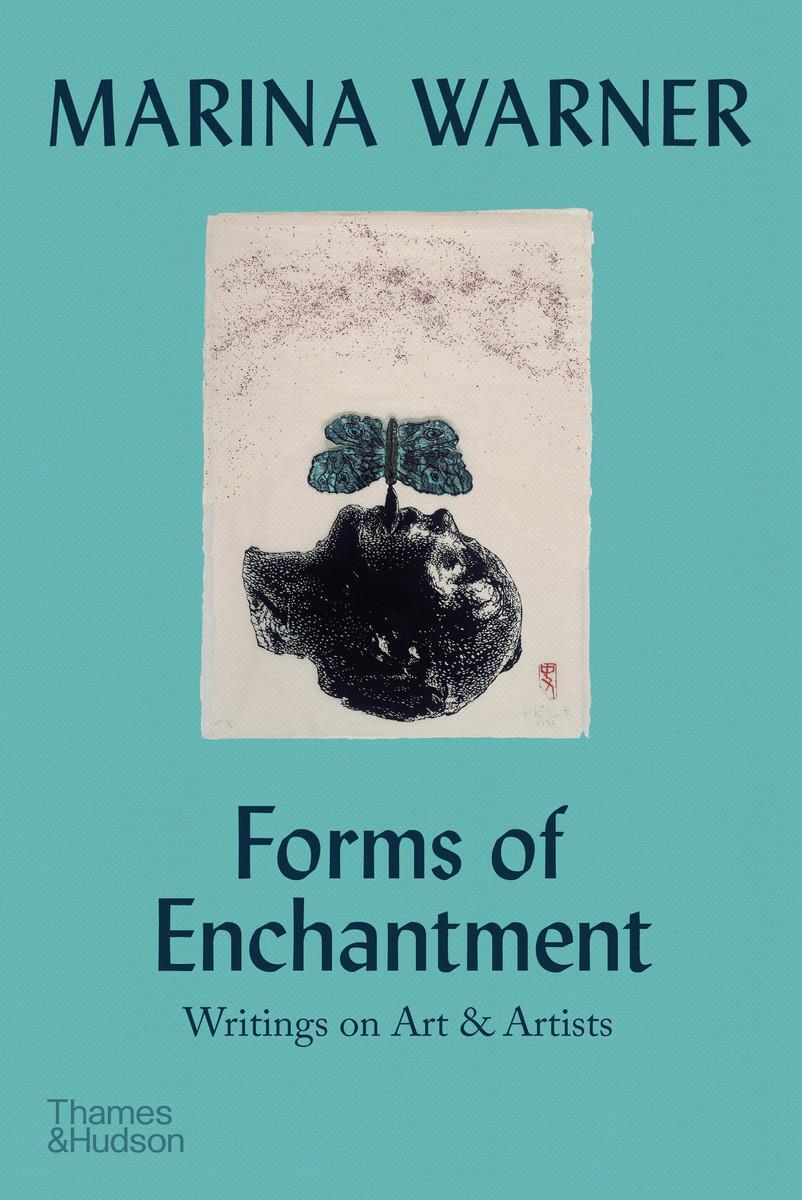 Cover: 9780500295960 | Forms of Enchantment | Writings on Art &amp; Artists | Marina Warner