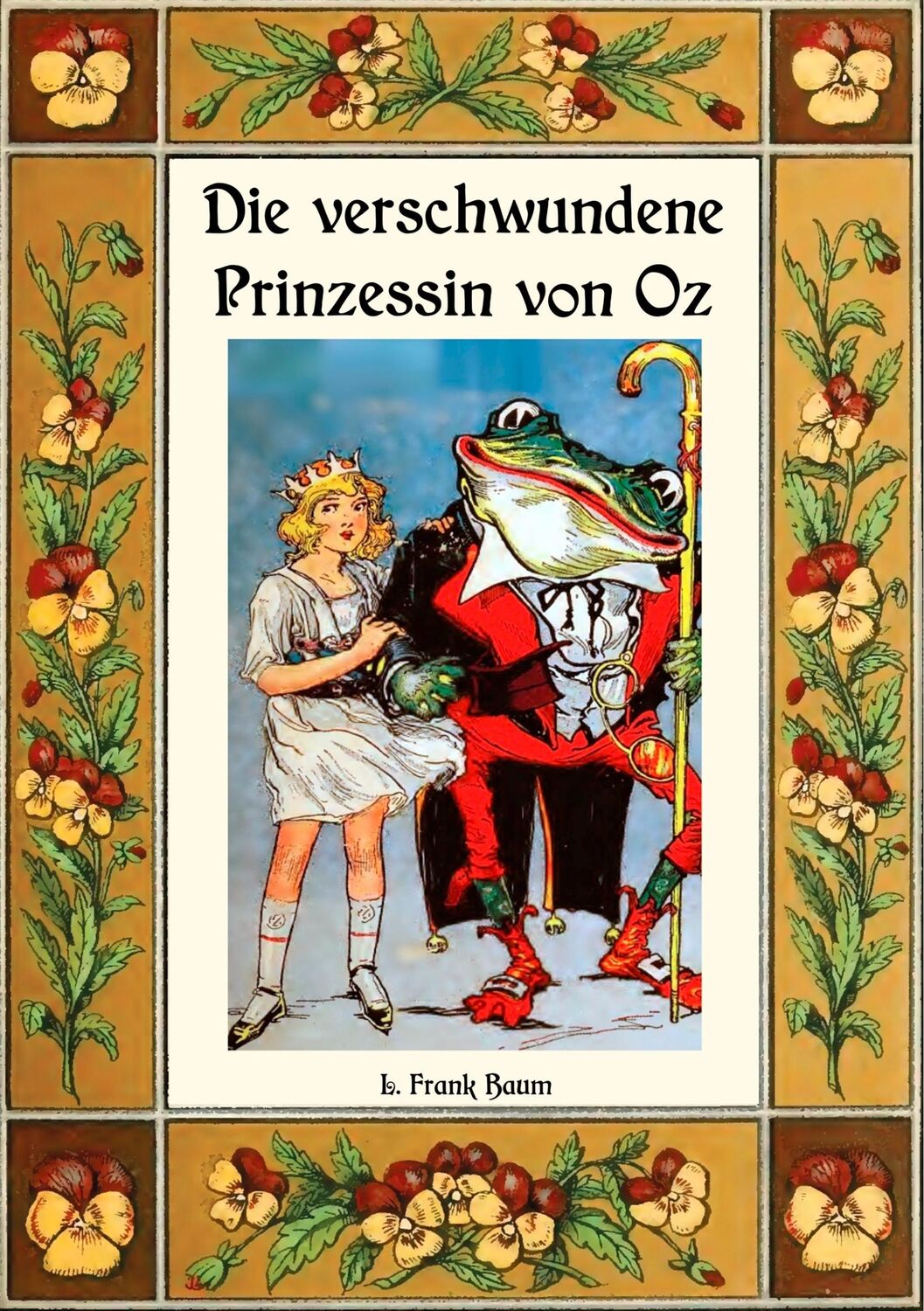 Cover: 9783746077703 | Die verschwundene Prinzessin von Oz - Die Oz-Bücher Band 11 | Baum