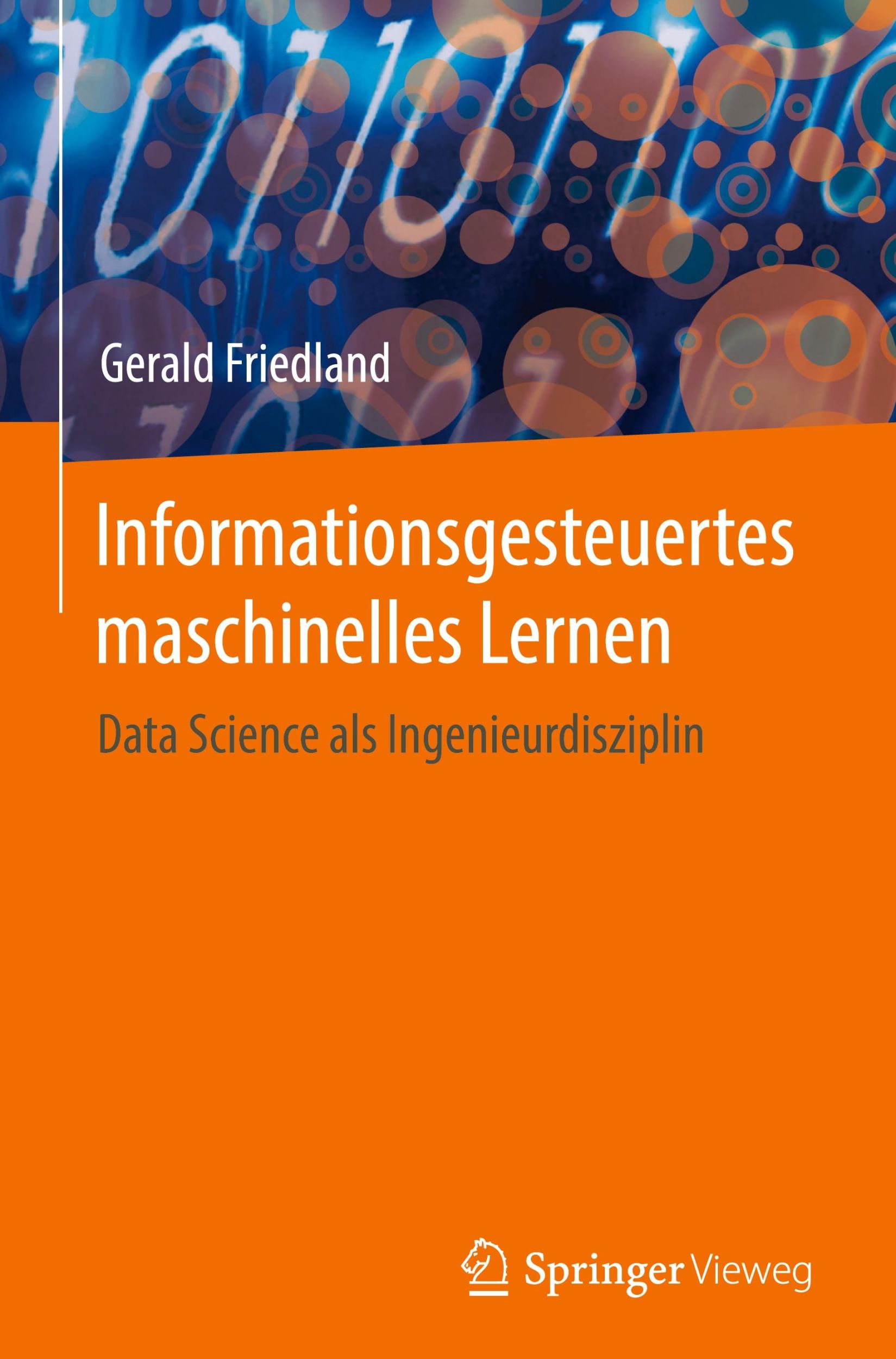 Cover: 9783031562730 | Informationsgesteuertes maschinelles Lernen | Gerald Friedland | Buch