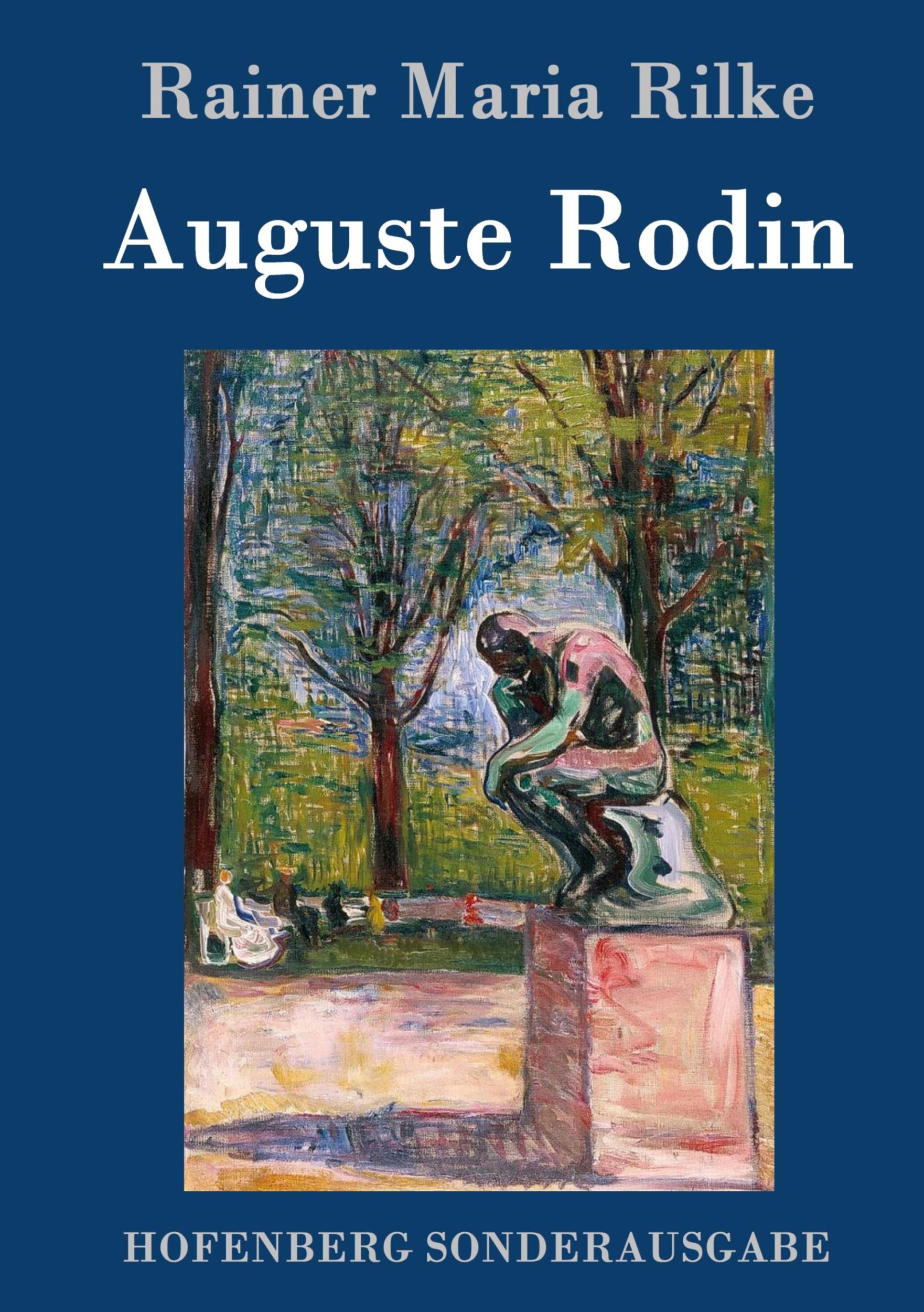 Cover: 9783843082938 | Auguste Rodin | Rainer Maria Rilke | Buch | 72 S. | Deutsch | 2016